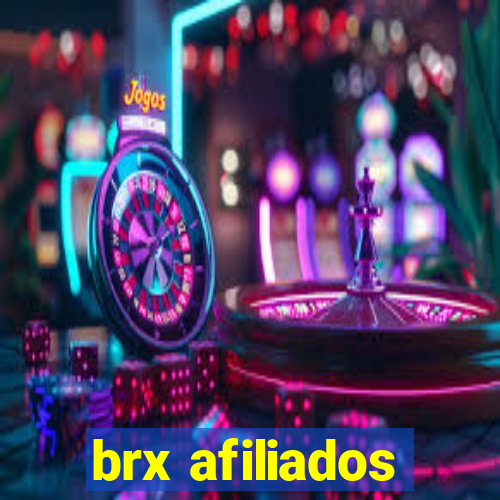 brx afiliados